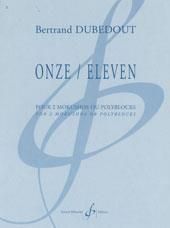 Bertrand Dubedout: Onze / Eleven