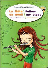 Claudine Bonodot-Martin: La Flûte en Éveil/ Follow my steps Volume 1
