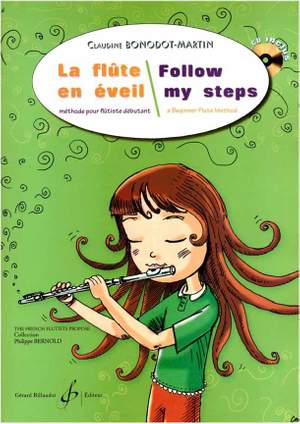 Claudine Bonodot-Martin: La Flûte en Éveil/ Follow my steps Volume 1