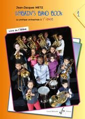 Jean-Jacques Metz: Urbain'S Band Book Volume 1 Eleve