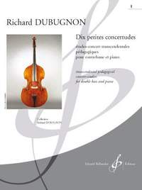 Richard Dubognon: Dix petites Concertetudes Vol. 1