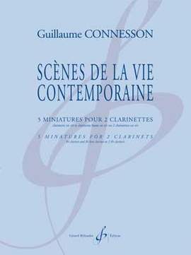 Guillaume Connesson: Scenes De La Vie Contemporaine