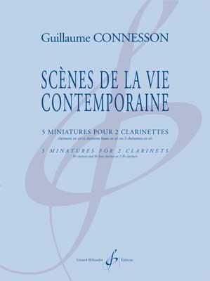 Guillaume Connesson: Scenes De La Vie Contemporaine
