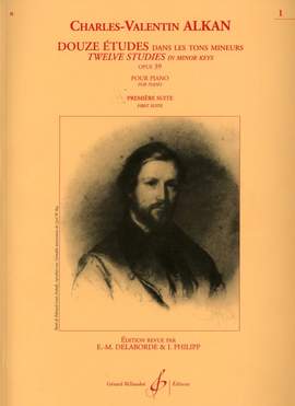 Charles-Valentin Alkan: 12 Etudes Dans Les Tons Mineurs Opus 39 Volume 1