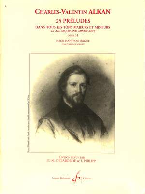 Charles-Valentin Alkan: 25 Preludes Dans Tous Les Tons Op. 31