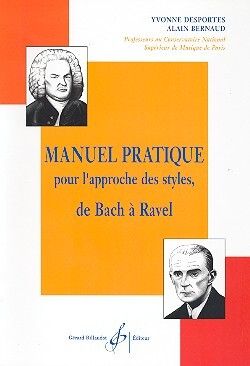 Yvonne Desportes: Manuel Pratique Pour L'Approche Des Styles