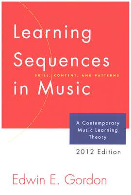 Gordon: Learning Sequences In Music ( 2012 ed. )