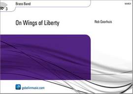 Rob Goorhuis: On Wings of Liberty