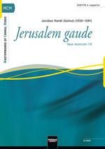 J. Gallus Handl: Jerusalem Gaude