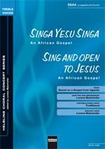 Lorenz Maierhofer: Singa Yesu singa (Sing and open to Jesus)