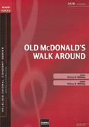 Old McDonald's walk around