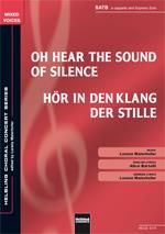 Lorenz Maierhofer: Oh, hear the sound of silence/Hör' in den Klang