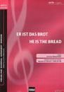 Lorenz Maierhofer: Er ist das Brot/He is the bread