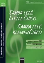 Samba lelé little Chico