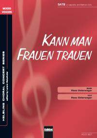 Hans Unterweger: Kann man Frauen trauen