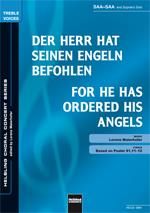 Lorenz Maierhofer: For he has ordered his angels/Der Herr hat seinen