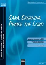 Sana, Sananina, Praise the Lord