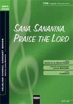 Sana, Sananina, Praise the Lord