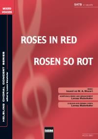 Lorenz Maierhofer: Roses in Red/Rosen so rot