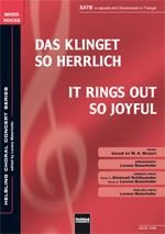 Wolfgang Amadeus Mozart: Das klinget so herrlich/It rings out so joyful