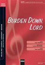 Burden down, Lord