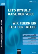 Marc-Antoine Charpentier: Let's Joyfully Raise our Voices/Wir feiern ein Fes