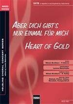 Nilsen Brothers: Heart of Gold/ Aber dich gibt's