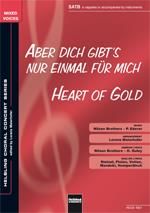 Nilsen Brothers: Heart of Gold/ Aber dich gibt's