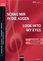 Lorenz Maierhofer: Schau mir in die Augen/Look into my Eyes