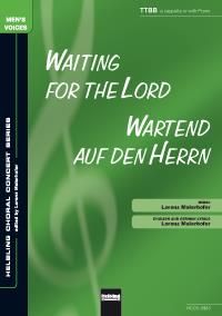 Waiting for the Lord/Wartend auf den Herrn