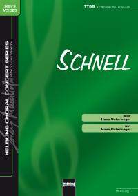 Hans Unterweger: Schnell