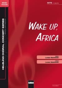 Lorenz Maierhofer: Wake up, Africa