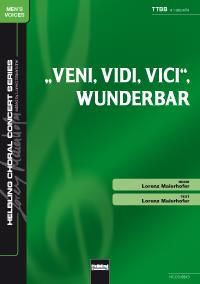 Lorenz Maierhofer: Veni, vidi, vici,wunderbar