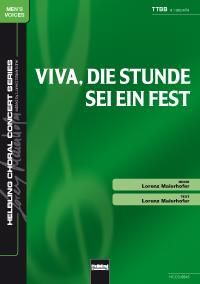 Lorenz Maierhofer: Viva, die Stunde sei ein Fest