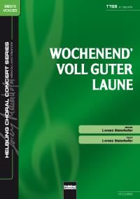 Lorenz Maierhofer: Wochenend' voll guter Laune
