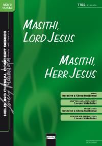 Masithi, Lord Jesus / Masithi, Herr Jesus