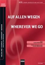 Lorenz Maierhofer: Auf allen Wegen/Wherever we go