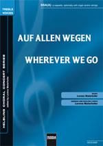 Lorenz Maierhofer: Auf allen Wegen/Wherever we go