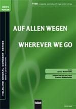 Lorenz Maierhofer: Auf allen Wegen/Wherever we go