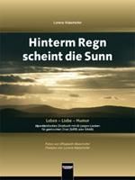 Lorenz Maierhofer: Hinterm Regen scheint die Sunn