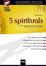 Gwyn Arch: 5 Spirituals (Flexichoir)