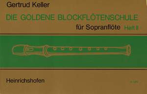 Keller: Goldene Blockflötenschule 2
