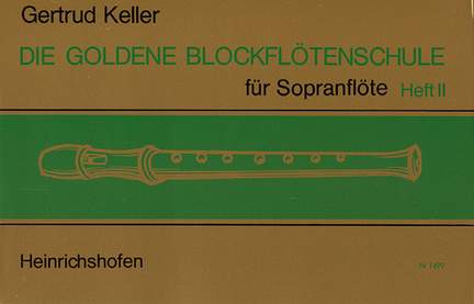 Keller: Goldene Blockflötenschule 2