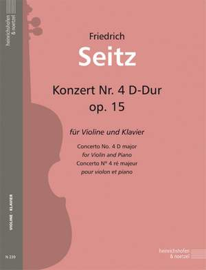 Roland F. Seitz: Concert 04 D Op.15