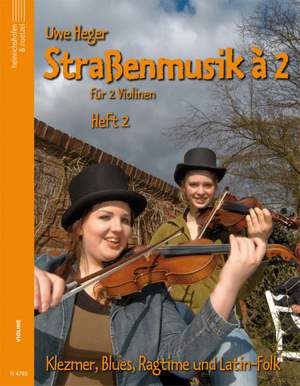 Heger: Straßenmusik à 2, Band 2