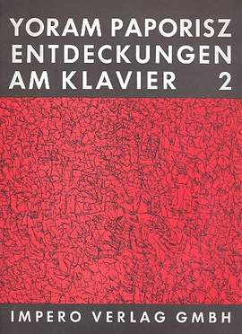 Paporisz: Entdeckungen Am Klavier 2