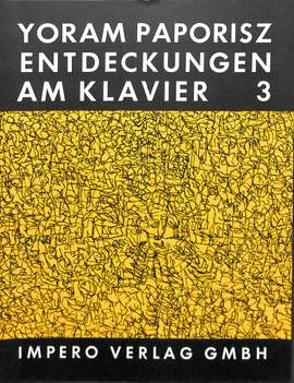Paporisz: Entdeckungen Am Klavier 3