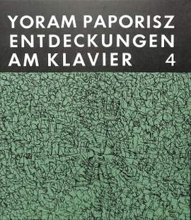 Paporisz: Entdeckungen Am Klavier 4