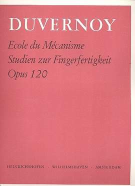 Jean-Baptiste Duvernoy: Ecole Mecanisme Op.120