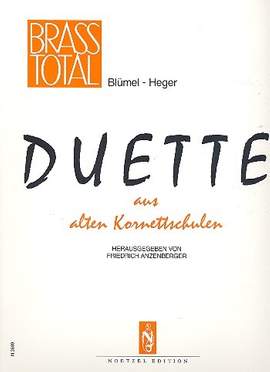 Blumel-Heger: Duette Aus Alten Kornetschulen